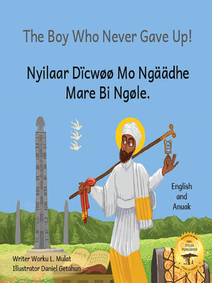 cover image of The Boy Who Never Gave Up